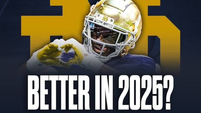 Good News: THIS is why Notre Dame football will be EVEN BETTER in 2025…