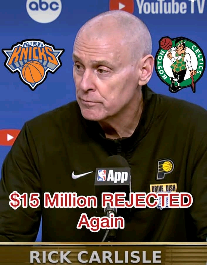 $15 Million? Keep It!” – Rick Carlisle’s Bold Rejection of Boston Celtics and New York Knicks Offers Sends Shockwaves Through NBA, Proving Once Again Why He’s the Heart and Soul of Indiana Pacers… See More ….